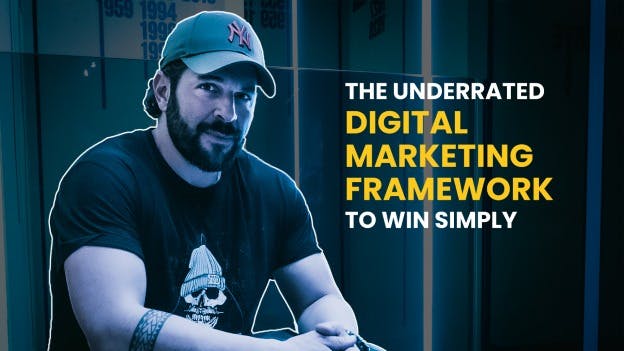 The Underrated Digital Marketing framework To Win Simply